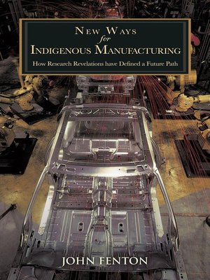 cover image of New Ways for Indigenous Manufacturing